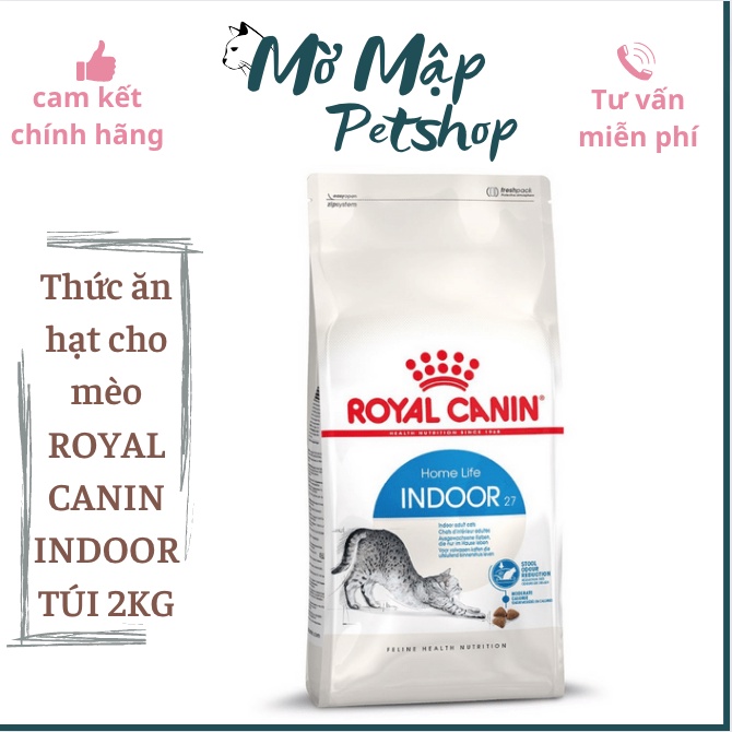 Thức ăn hạt ROYAL CANIN INDOOR - thức ăn hạt cho mèo trưởng thành - MỜ MẬP PETSHOP - bao nguyên 2kg