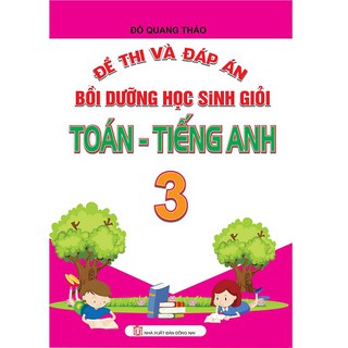 Đề Thi Và Đáp Án Bồi Dưỡng Học Sinh Giỏi Toán - Tiếng Anh Lớp 3