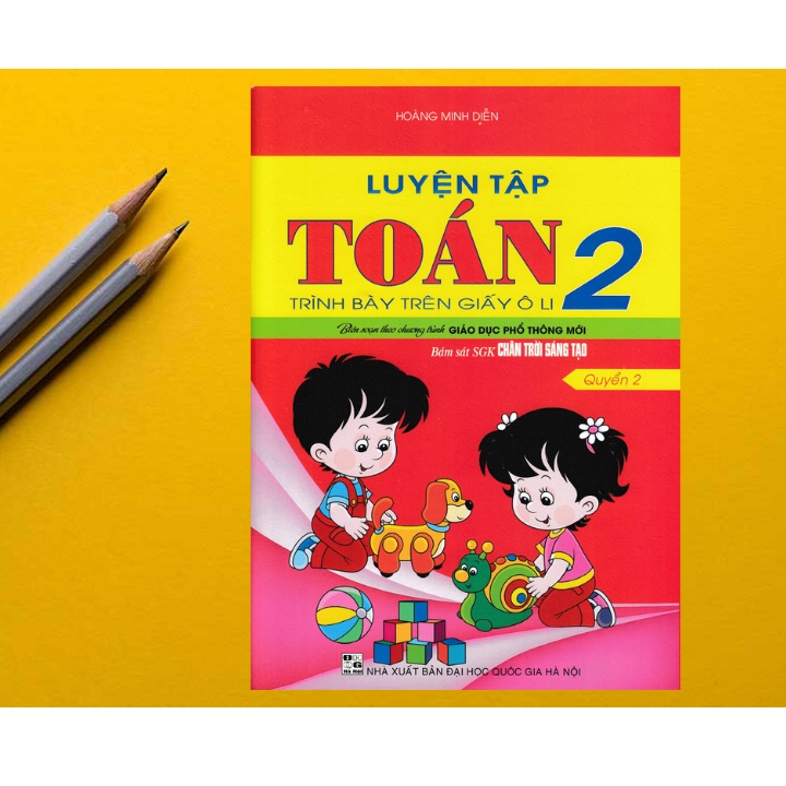 Sách - Luyện Tập Toán 2 Quyển 2 - Trình Bày Trên Giấy Ô Li (Bám Sát Sgk Chân Trời Sáng Tạo)