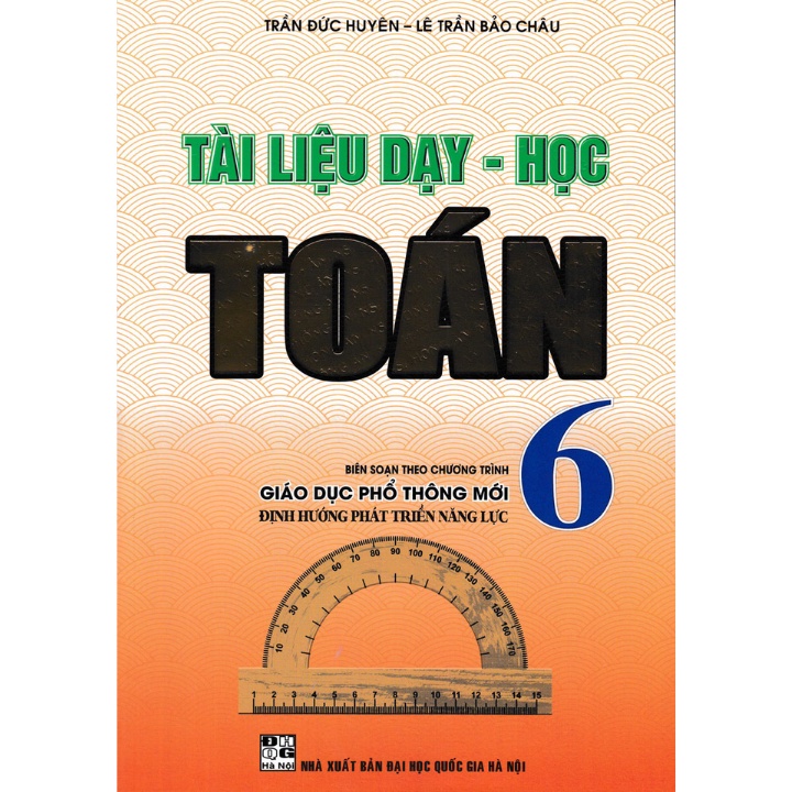 Sách - Tài Liệu Dạy - Học Toán 6 - Theo Chương Trình Giáo Dục Phổ Thông Mới - HAB