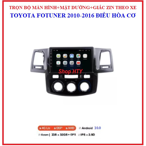 Bộ màn hình DVD Android+ mặt dưỡng xe Toyota Fortuner điều hòa cơ 2010-2016, màn đa chức năng tích hợp xem camera,GPS