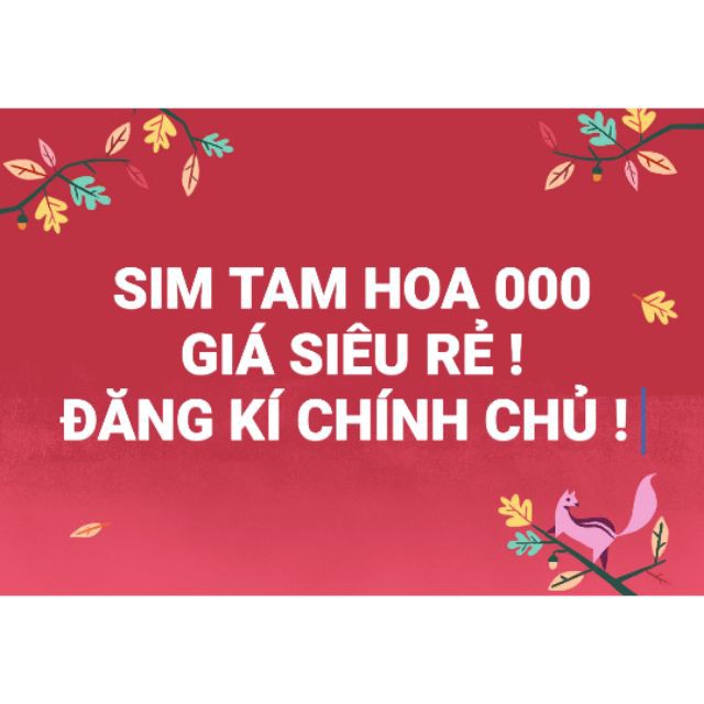 SIM VIP  - TAM HOA 000 CỰC ĐẸP