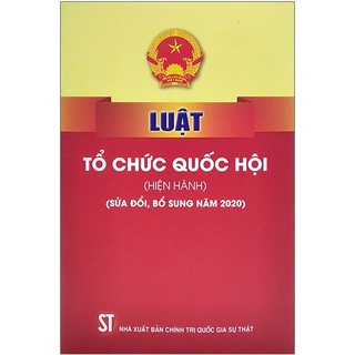 Sách - Luật tổ chức quốc hội hiện hành