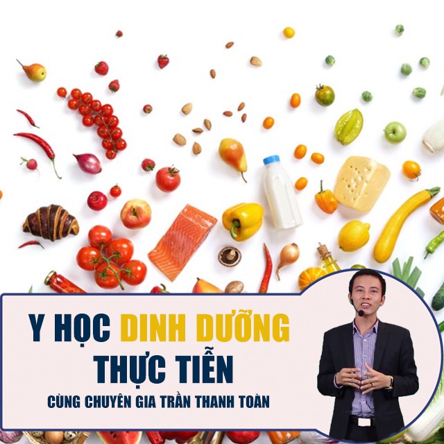 FULL khóa học DINH DƯỠNG- Y học dinh dưỡng thực tiễn- UNICA.VN