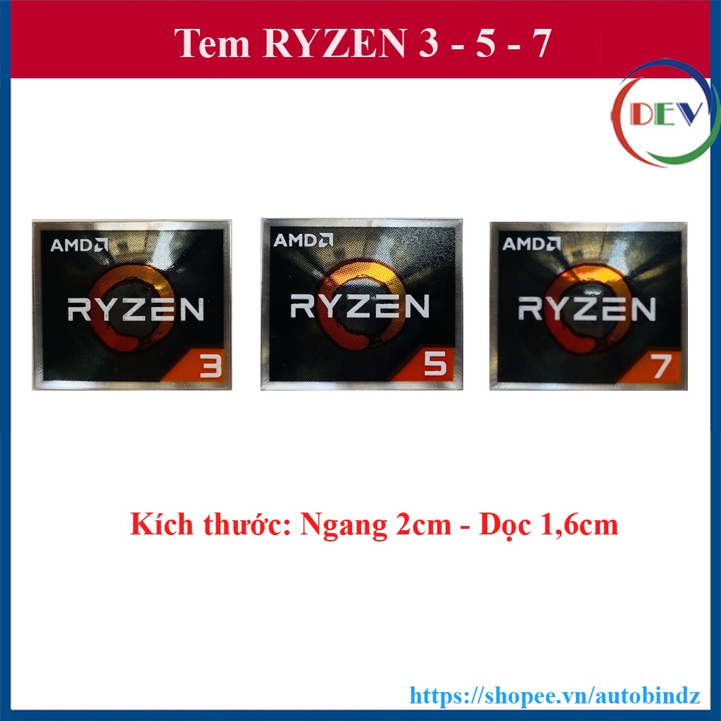 Tem AMD RYZEN 3 / 5 / 7 - Thay Tem Máy Tính - Tem Laptop