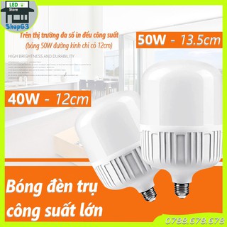Bóng đèn LED trụ tròn 40W 50W loại lớn - ánh sáng trắng (bảo hành 1 năm - hàng chuẩn bao đổi trả)