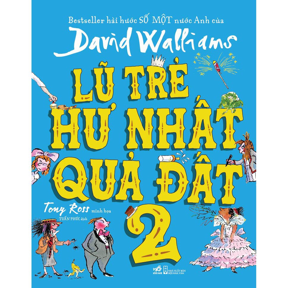 Sách- Lũ Trẻ Hư Nhất Quả Đất 2 ( Bìa Cứng)