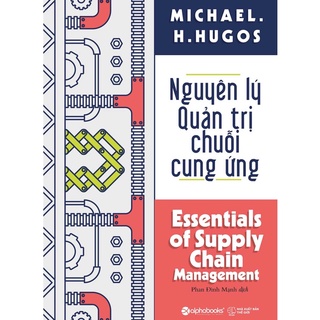 Sách - nguyên lý quản trị chuỗi cung ứng - al