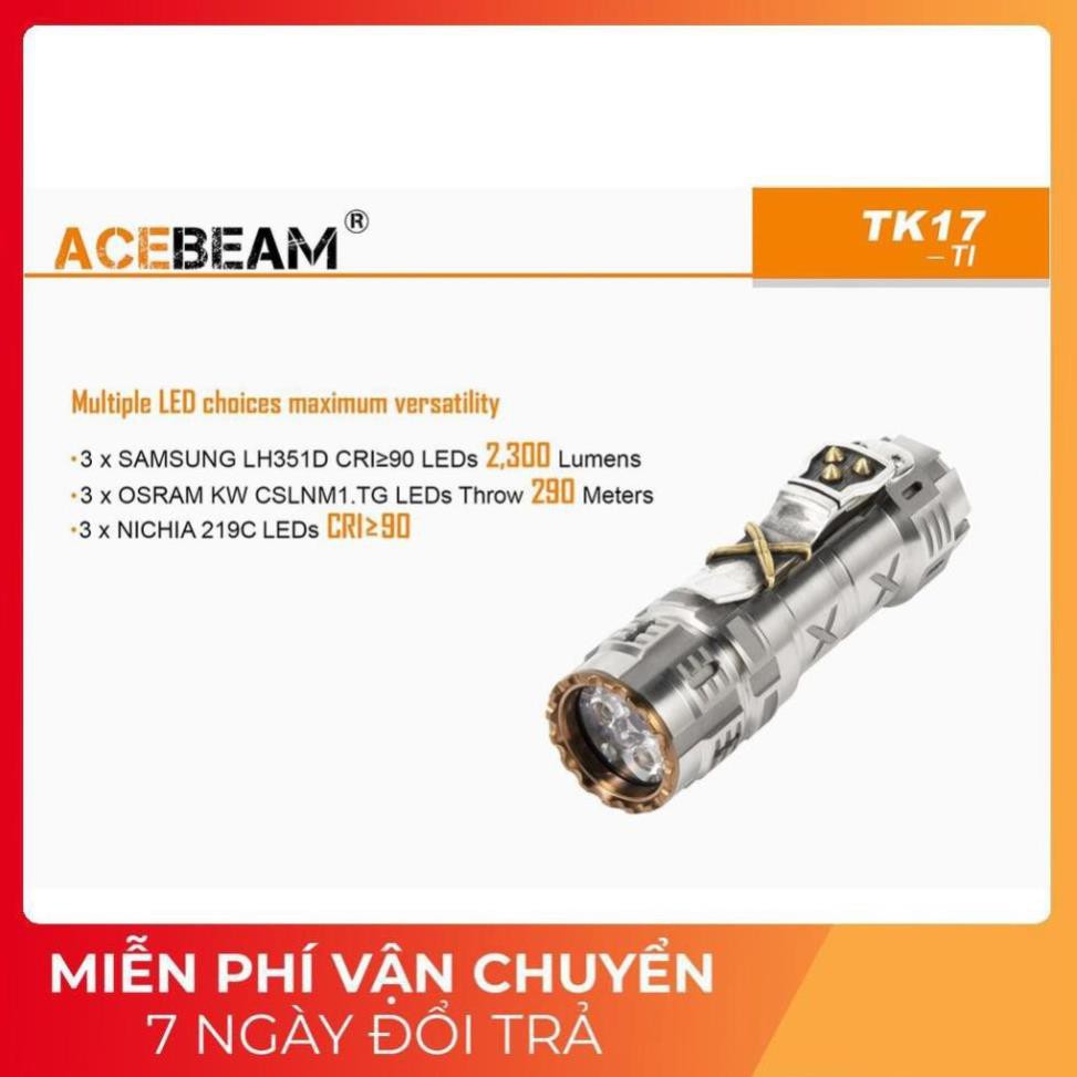 [FREESHIP] [HÀNG ĐẶC CHỦNG CAO CẤP] Đèn pin và đèn sạc ACEBEAM TK17 TI phiên bản limitedsáng 2300lmTitanium cao cấp