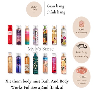| AUTH Link 2 | Xịt thơm body mist Bath And Body Works hương nước hoa Fullsize 236ml - mylysstoredn