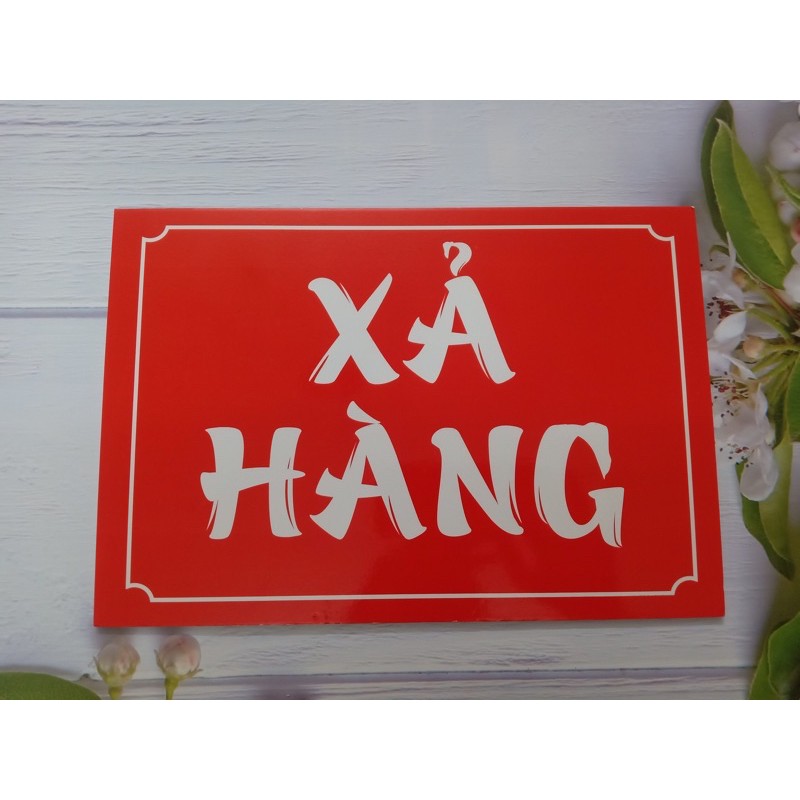 BẢNG HÀNG MỚI VỀ, GIẢM GIÁ, SALE, BIỂN XẢ HÀNG