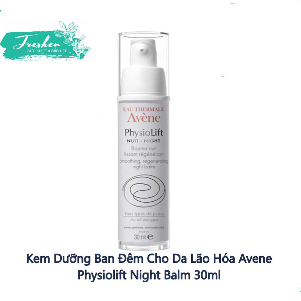 kem dưỡng da đêm chống lão hoá làm đầy nếp nhăn Avene Physiolift Night Balm 30ml