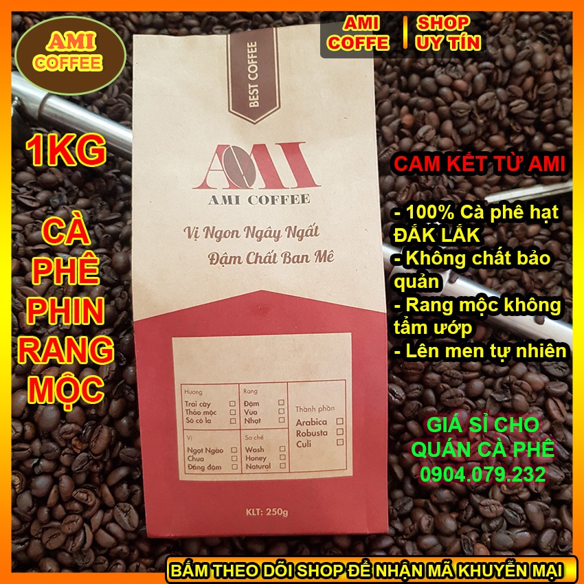 [1 KG] - Cà phê Mộc Pha Phin Mạnh Mẽ - Thành phần hạt Coffee Robusta & Arabica nguyên chất rang mộc - AMI