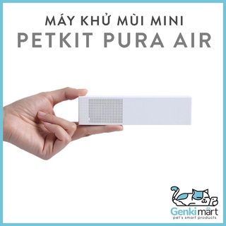 Petkit Pura Air - (Mini deodorizer) Máy khử mùi sản xuất ion và 20 hương liệu tự nhiên