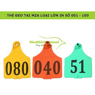Thẻ đeo tai MZA cho bò in số 001 -100