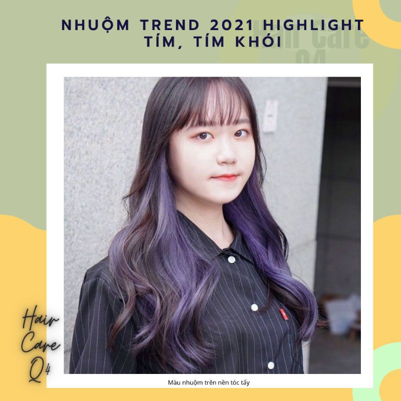 Thuốc nhuộm tóc thảo dược, nhuộm highlight trend 2022, nhuộm màu tím,tím khói - Hair CAre Q4