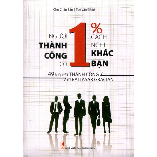 Sách - Người Thành Công Có 1% Cách Nghĩ Khác Bạn