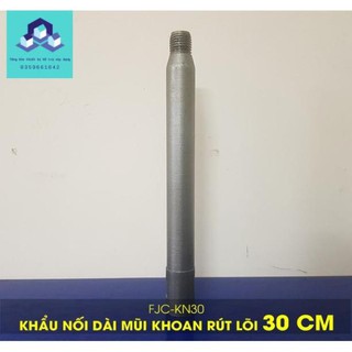 Khẩu nối dài mũi khoan rút lõi 30 cm