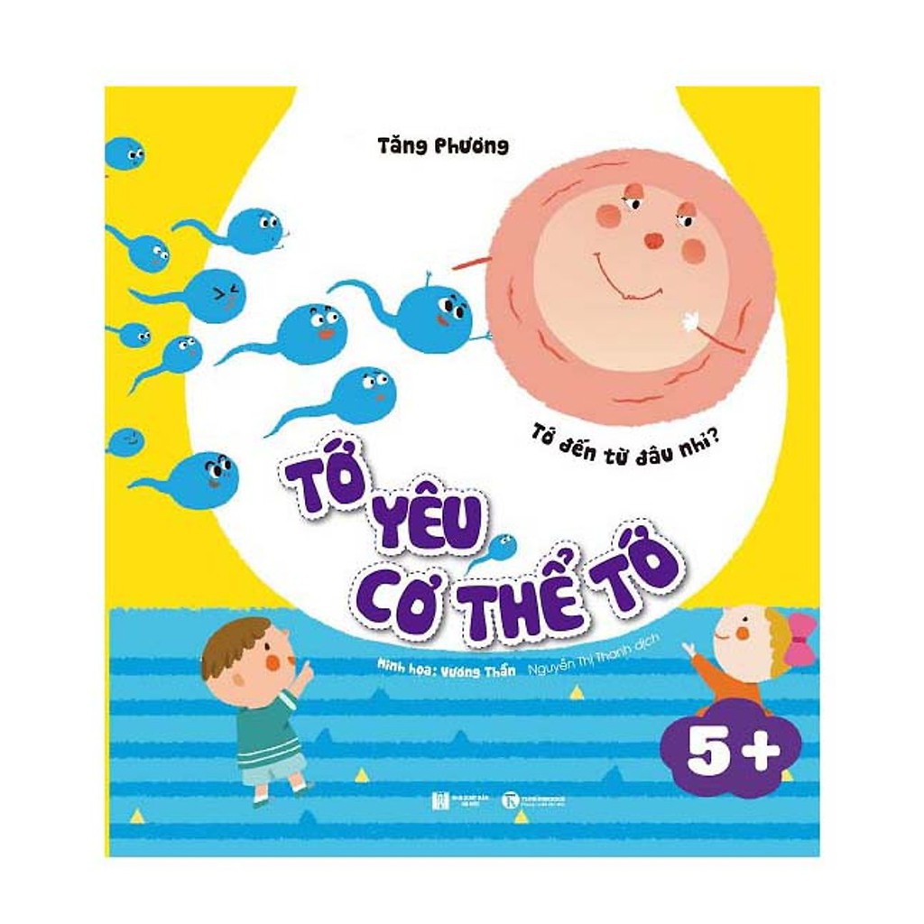 Sách - Tớ Yêu Cơ Thể Tớ - Tớ Đến Từ Đâu Nhỉ