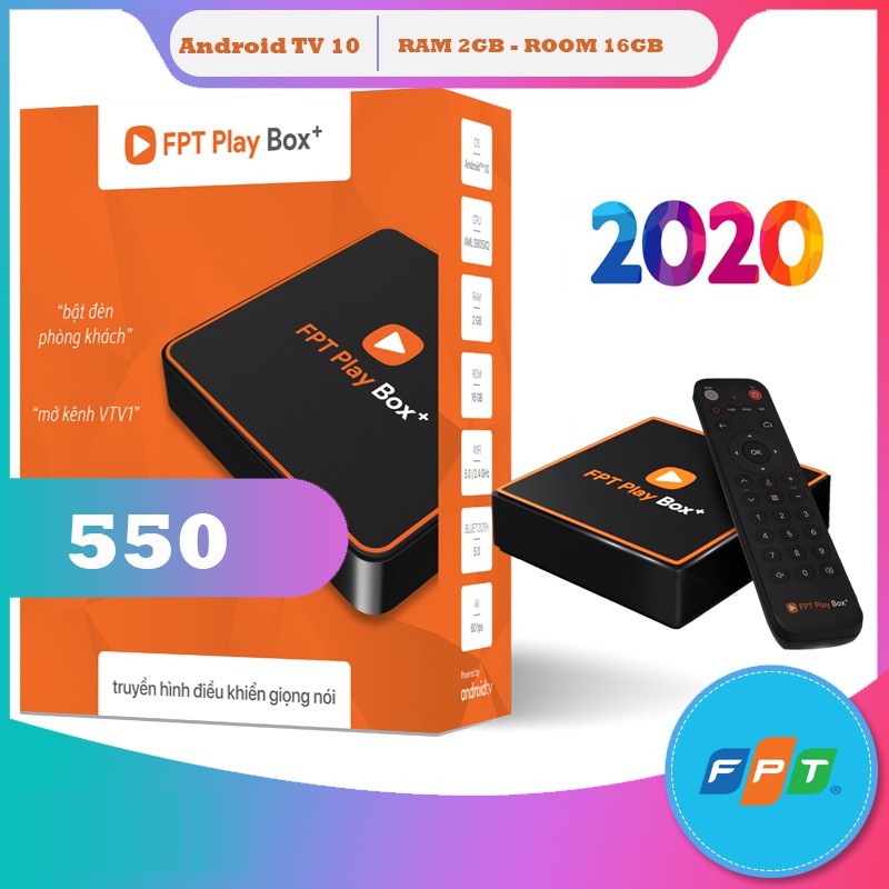 FPT Play Box+ 2020 (Model T550) Phiên Bản Android TV 10 - Hàng Chính Hãng - Voice giọng nói google assistant