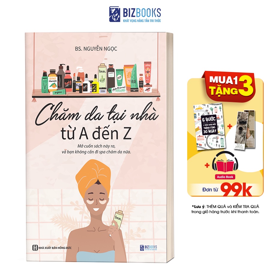 Sách Bizbooks - Chăm da tại nhà từ A đến Z - B.S Nguyễn Ngọc TẶNG Túi Đựng Mỹ Phẩm và Voucher chăm sóc da