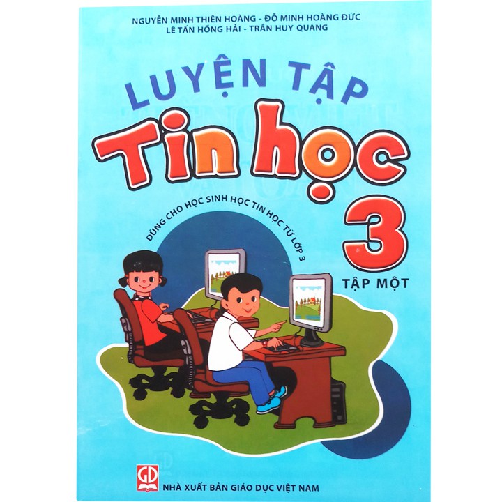 LUYỆN TIN HỌC LỚP 3 - TẬP 1