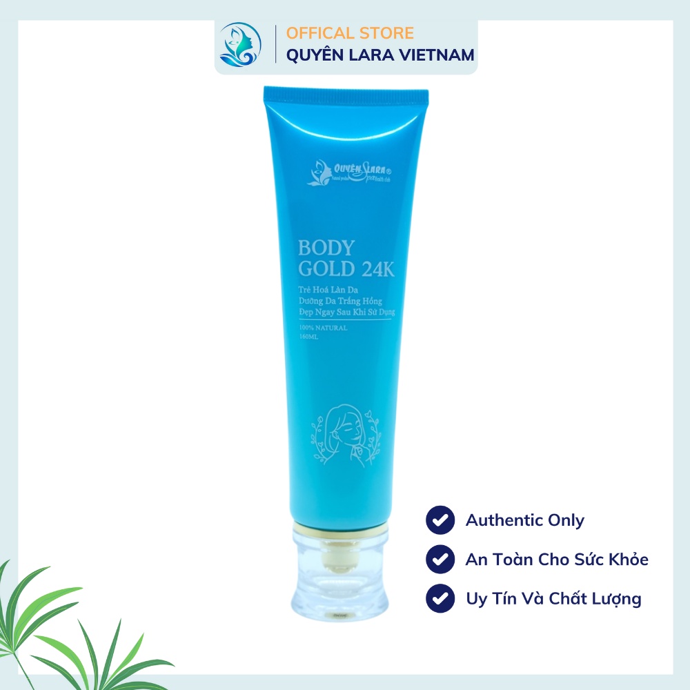 Dưỡng Thể Trắng Da Body Gold 24k Quyên Lara,Trẻ Hóa Làn Da,Dưỡng Da Trắng Hồng Hiệu Quả Ngay Sau 2 Tuần Sử Dụng