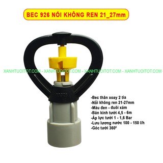 Bộ 10 cái BÉC TƯỚI THÂN XOAY 2 TIA 926 NỐI KHÔNG REN 21 - 27