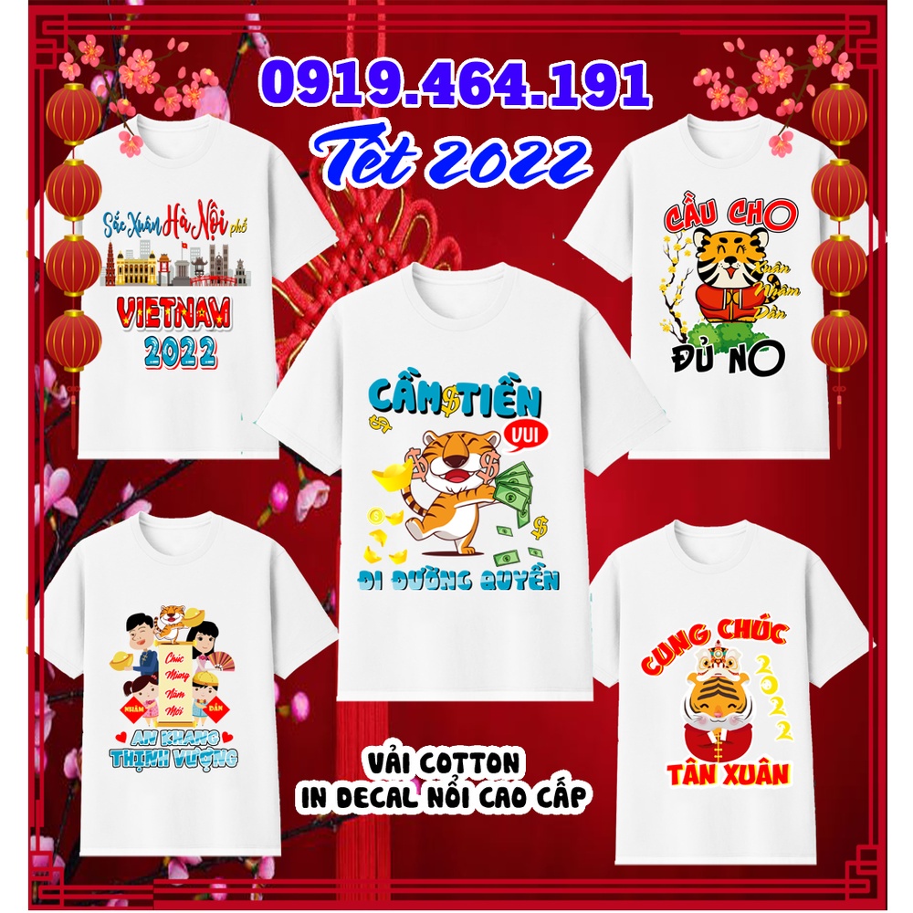 Áo thun tết nhâm dần 2022 cao cấp, áo tết, áo nhâm dần, vải cotton min mát, in decal cao cấp (Có size trẻ em)