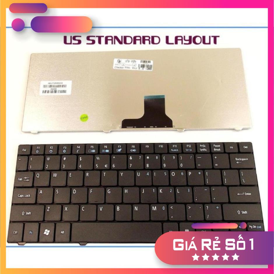 BÀN PHÍM LAPTOP ACER ASPIRE ONE 751 752 753 ZA3 ZA5 721 722 1410 1430 1430Z 1551 1810 1810T 1810TZ 1830 1830T