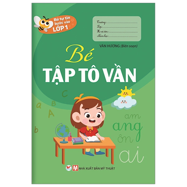 Sách Bé Tự Tin Vào Lớp 1 - Bé Tập Tô Vần