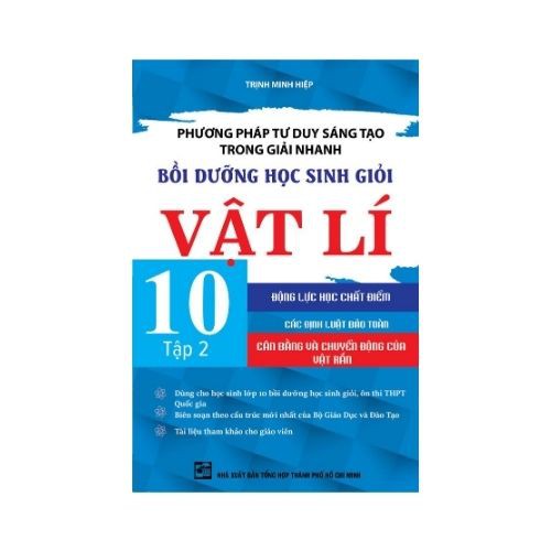 Sách - Phương Pháp Tư Duy Sáng Tạo Trong Giải Nhanh Bồi Dưỡng Học Sinh Giỏi Vật Lí 10 Chọn Bộ 3 Tập