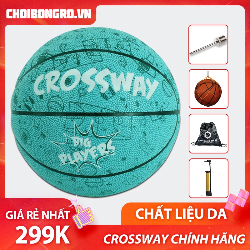 Quả bóng rổ da PU Crossway chính hãng - Da cao cấp, bám tay, không méo, không dò hơi, nảy tốt