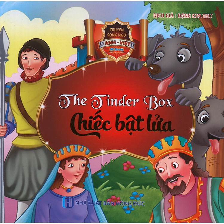 Truyện song ngữ Anh Việt - The tinder box - Chiếc bật lửa