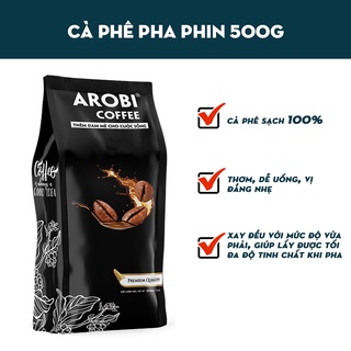 Cà phê nguyên chất 100% cafe rang xay dạng bột pha phin Arobi Coffee 500gr