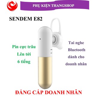 Tai nghe Bluetooth Sendem E82 pin trâu sang trọng - Đẳng cấp doanh nhân