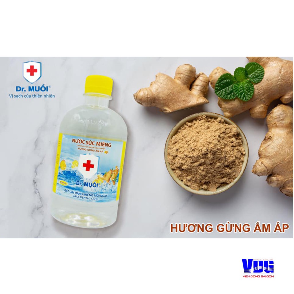 Nước súc miệng Dr. Muối hương Gừng ấm áp (500-1000ml) - Loại vi khuẩn, ngừa sâu răng, hết hôi miệng - Viễn Đông Sài Gòn