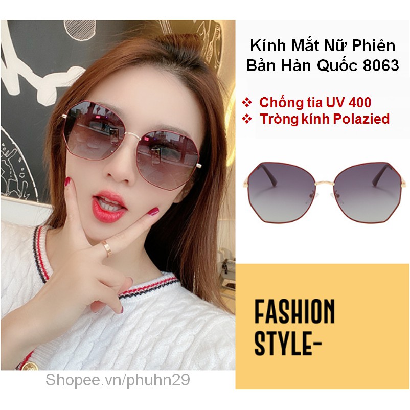 Kính Mắt Nữ Phiên Bản Hàn Quốc 8063 _ Phân Cực Chông UV400