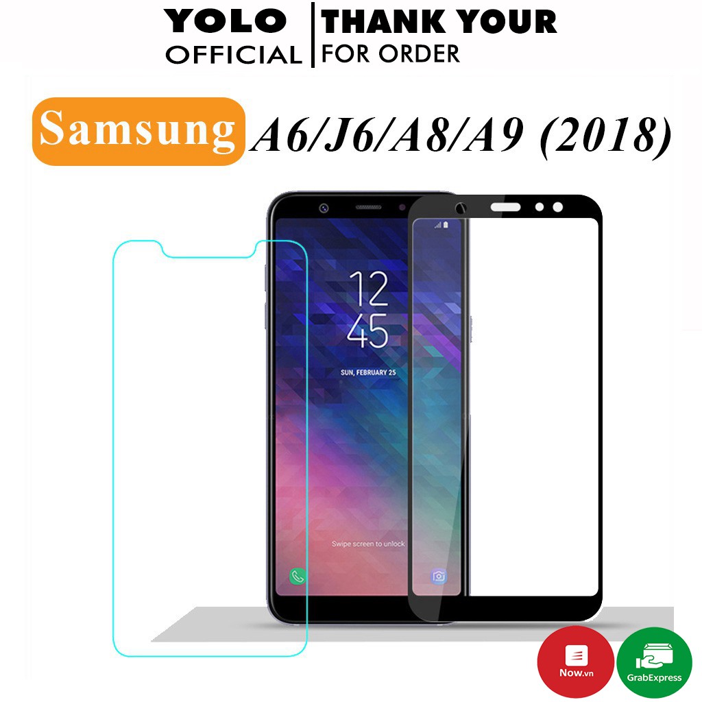 Kính Cường Lực Samsung A6 J6 A5 A8 A9 2018 Trong Suốt Và Full Màn Hình Cảm Ứng Nhạy