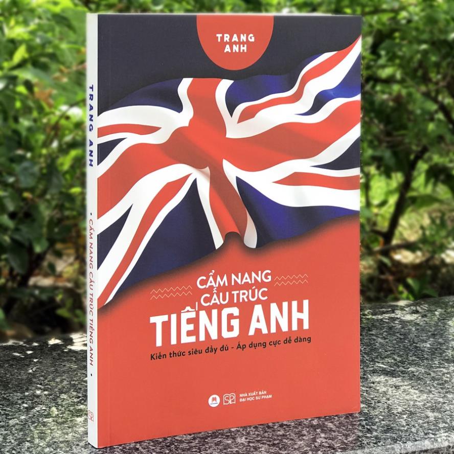 Sách Cẩm Nang Cấu Trúc Tiếng Anh - Huy Hoàng