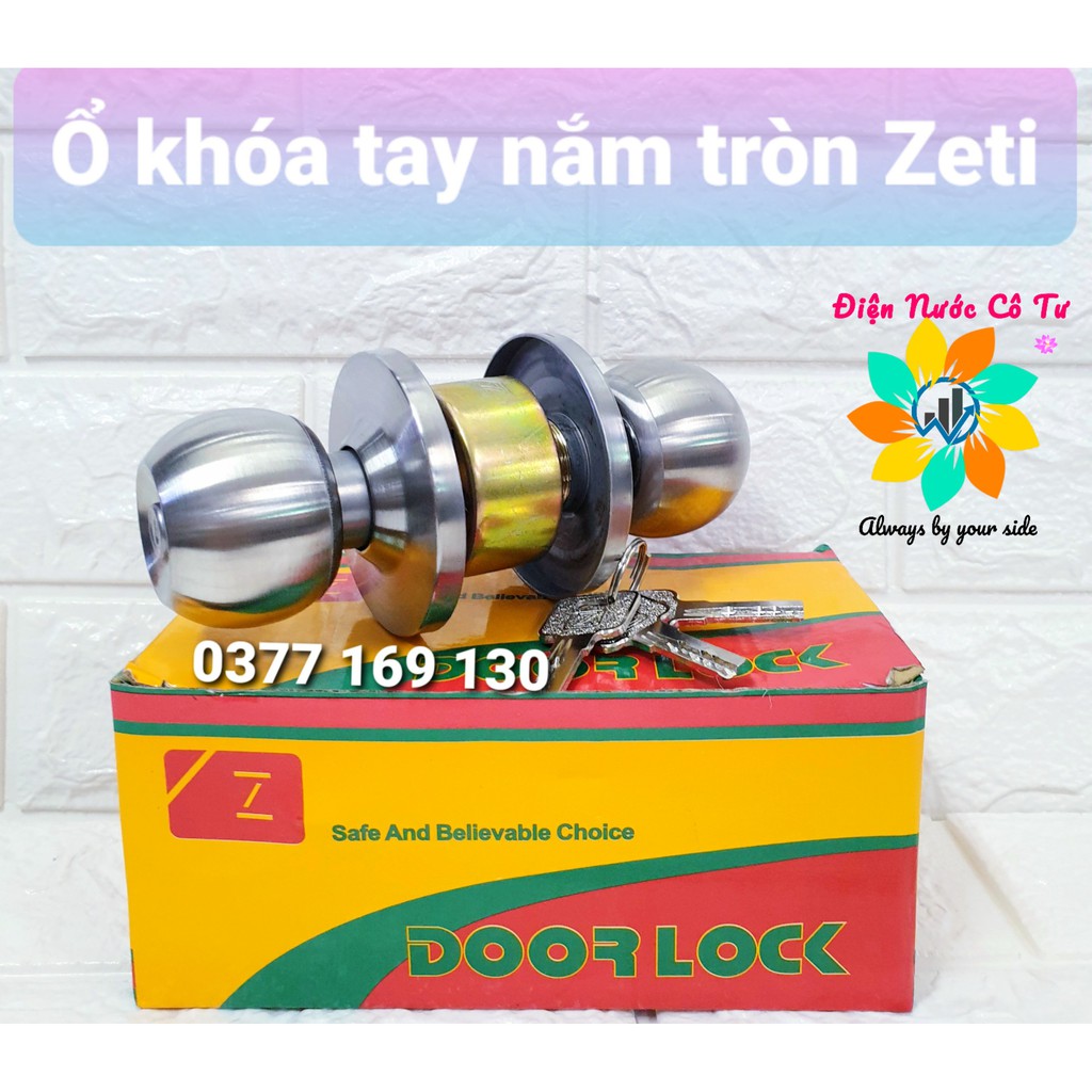 Ổ khóa tay nắm tròn Zeti (Cò ngắn cho cửa gỗ - Cò dài cho cửa nhôm)