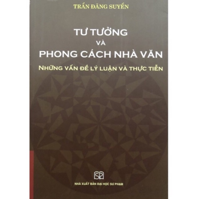 Sách - Tư tưởng và Phong cách nhà văn: Những vấn đề lý luận và thực tiễn