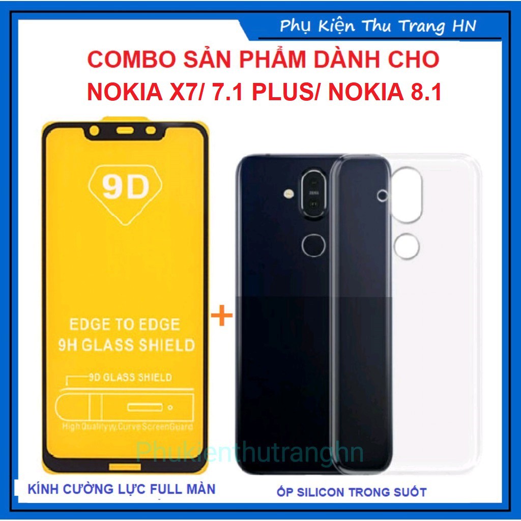 Combo Nokia X7/ 7.1 Plus/ Nokia 8.1 kính cường lực full màn + ốp silicon trong suốt - phukienthtranghn