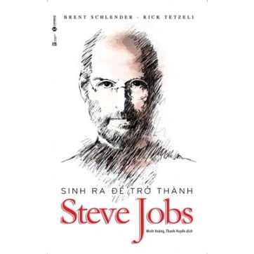 Sách - Sinh Ra Để Trở Thành Steve Jobs