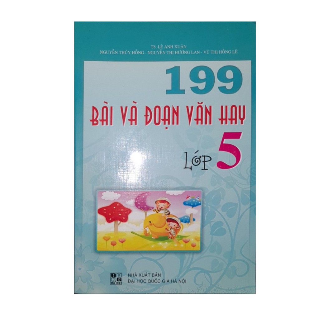 Sách - 199 Bài Và Đoạn Văn Hay Lớp 5