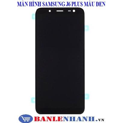 MÀN HÌNH SAMSUNG J6 PLUS MÀU ĐEN
