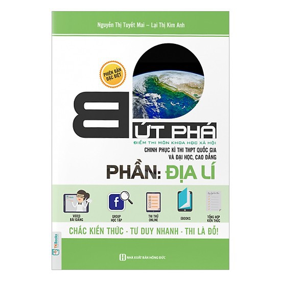 Sách - Bứt Phá Điểm Thi Môn Địa Lý ( chinh phục kì thi THPT Quốc gia, Cao đẳng và Đại học)