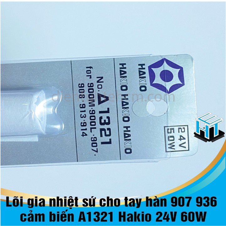 Lõi gia nhiệt sứ cho tay hàn 907 936 cảm biến A1321 Hakio 24V 60W