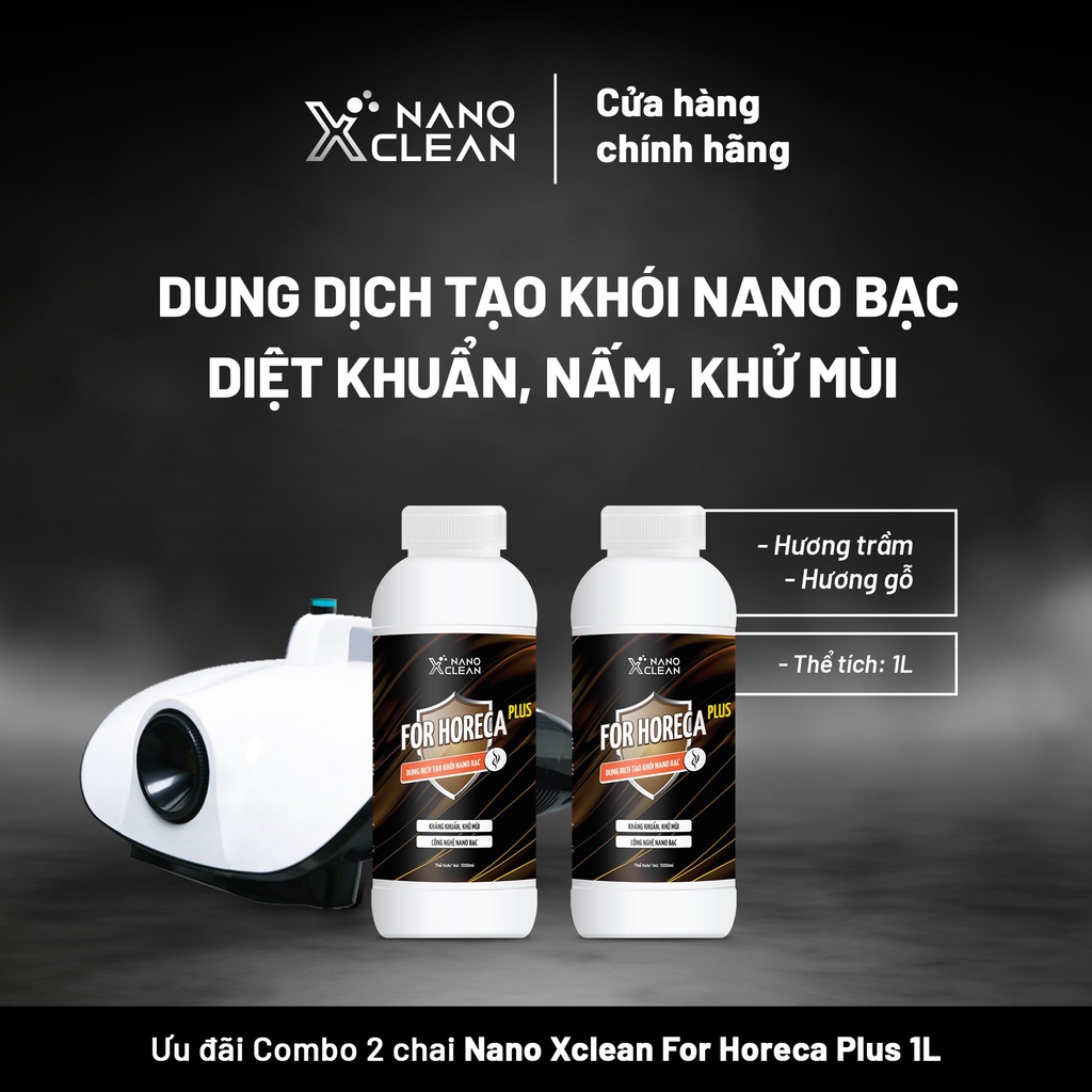 [COMBO 1L] Dung dịch tạo khói, phun khói Nano Xclean For Horeca 1L - Diệt Khuẩn, Khử Mùi, hương thơm - Nano Bạc AHT Corp