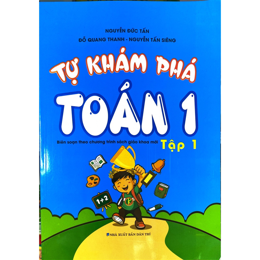 Sách - Tự Khám Phá Toán Lớp 1 Tập 1 Biên Soạn Theo Chương Trình Sách Giáo Khoa Mới